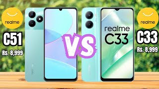 Realme C51 Vs Realme C33 [upl. by Arly]