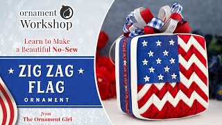 Zig Zag Flag  No Sew Fourth of July Flag Ornament Tutorial [upl. by Ainafets]