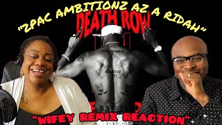 2Pac  Ambitionz Az a Ridah  Wifey Remix Reaction 2PAC GOAT THEREACTIONBOX [upl. by Amliw]