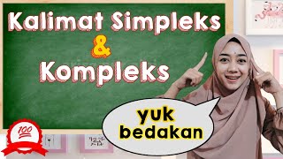 Kalimat Simpleks dan Kompleks  Perbedaan Pengertian Contoh dan Jenis [upl. by Endaira]