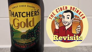 The Cider Drinker Revisits  Thatchers Gold [upl. by Gowon80]