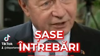 6 intrebari pentru Traian Basescu [upl. by Uzia498]