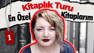 Kitaplık Turu 1  En Özel Kitaplarım [upl. by Moore]