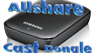 AllShare Cast Dongle [upl. by Aitnis]