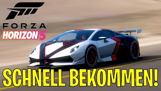 Holt Euch das BESTE Auto  Lamborghini Sesto Elemento FE schnell bekommen  Forza Horizon 5 Guide [upl. by Higgins]