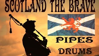 ⚡️SCOTLAND THE BRAVE ⚡️ PIPES amp DRUMS  HD ⚡️ [upl. by Tsugua]