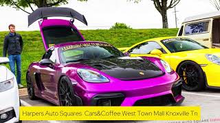 Harpers Auto Squares CarsampCoffee West Town Mall Knoxville Tn Car show USA 2024 [upl. by Chui]