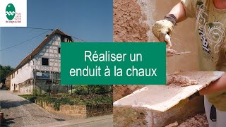 Réaliser des enduits extérieurs à la chaux sur des murs en maçonnerie de pierre et en torchis [upl. by Owiat317]