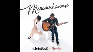 MENEMUKANMU  ANDRE DINUTH feat THAVITA [upl. by Ladiv]