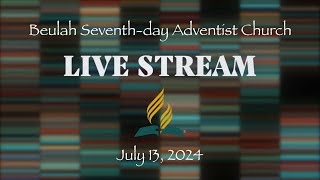 God’s Benediction On Your Life  July 13 2024  Beulah SDA Church  Live Streaming Service [upl. by Odlavso]