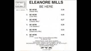 Eleanore Mills  Be Here Dub [upl. by Adnolaj882]