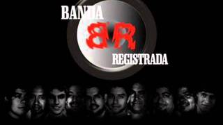 Banda Registrada Y tu te vas [upl. by Noned]