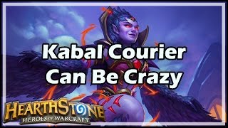 Hearthstone Kabal Courier Can Be Crazy [upl. by Hembree]