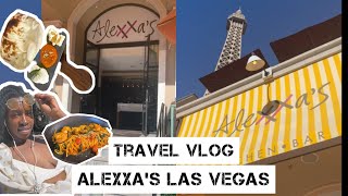 Alexxa’s Las Vegas  Food Vlog ⭐️⭐️⭐️⭐️⭐️ [upl. by Eniaral]