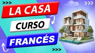 🇫🇷 La casa en FRANCÉS 💙 📣 👉  1 EN FRANCIA 👈 [upl. by Sicard]