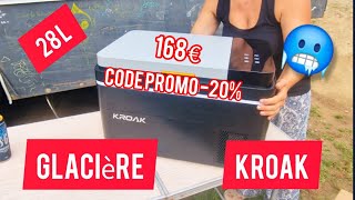 GLACIÈRE À COMPRESSION KROAK 28 LITRES 45 WATTS 👍 économisez 40 euros avec mon code promo [upl. by Sobel]