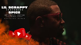 Lil Scrappy amp SpiceOfficially quotPull Upquot [upl. by Adnerb]