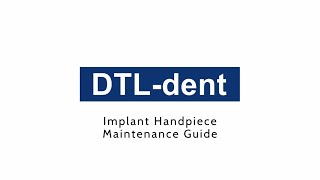 DTLdent Dental implant contra angle handpiece maintenance tips [upl. by Taft]