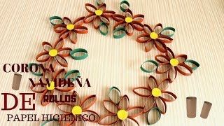 CORONA NAVIDEÑA DE ROLLOS DE PAPEL HIGIÉNICO  DIY  MATERIAL RECICLAJE [upl. by Aihsetal588]