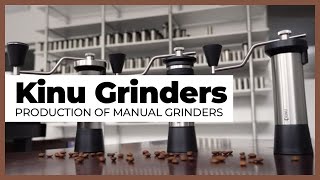 Kinu Grinders production of manual grinders [upl. by Olim]