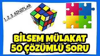 Bilsem Mülakat 50 Çözümlü Soru  123 Sınıflar  Bilsem Sözlü Sınav 1 [upl. by Arraes]