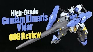 1089  HGIBO Gundam Kimaris Vidar OOB Review [upl. by Anisamot]