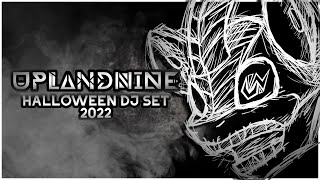 UplandNine  Halloween DJ SET 2022 [upl. by Ardnaz]