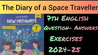 The diary of a space traveller Question Answers Exercises 7th English 202425 [upl. by Silsby967]