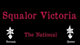 The National  Squalor Victoria  Karaoke [upl. by Sukul]