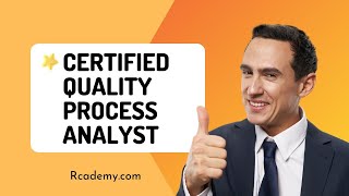 Certified Quality Process Analyst [upl. by Coniah]