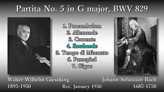 Bach Partita No 5 Gieseking 1950 バッハ パルティータ第5番 ギーゼキング [upl. by Drofliw]