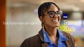 Trainee Itaú Unibanco 2025 – Conheça mais sobre as trilhas do programa [upl. by Raphael904]