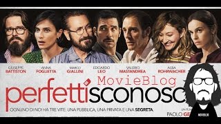 MovieBlog 443 Recensione Perfetti Sconosciuti [upl. by Wernsman]