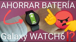 ⌚🔋 Cómo AHORRAR BATERÍA en SAMSUNG GALAXY WATCH 6 BATERÍA INFINITA GALAXY WATCH6 [upl. by Pattie]