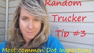 Random tip  3 Most Common DOT Inspections042416 [upl. by Ettegirb80]