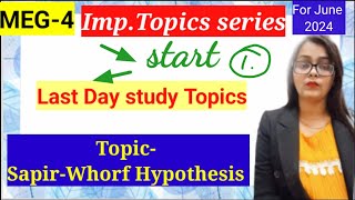 Sapir whorf hypothesis important topic meg4  part 1 [upl. by Cann223]