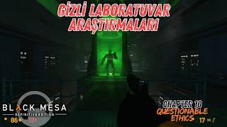 Black Mesa Uzaylı Araştırmaları Chapter 10 Questionable Ethics [upl. by Frodine]