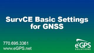 SurvCE Basic Settings for GNSS [upl. by Clute417]