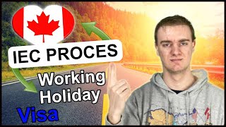 How To Get An IEC Canada Working Holiday Visa [upl. by Rhoads]