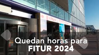 Solo quedan horas para que comience Fitur 2024 [upl. by Maggi]