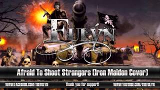 Afraid To Shoot Strangers Iron Maiden Cover  Fulýn [upl. by Yelloh]