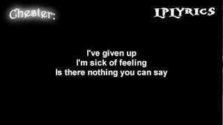 Linkin Park Given Up  Lyrics on screen  HD [upl. by Irrep106]