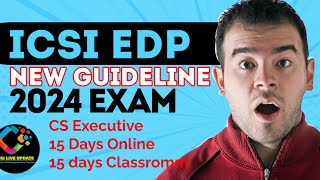 ICSI New EDP Training 2024 Exam CS Online EDP CS Offline EDP ICSI Classroom training CS Executive cs [upl. by Bud349]