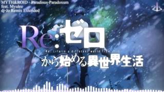 ReZero OP 2 ParadisusParadoxum feat Myulee ミュリ  djJo Remix  Extended Version [upl. by Daveda126]