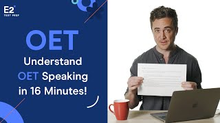 Understand OET Speaking in JUST 16 Minutes [upl. by Steep]