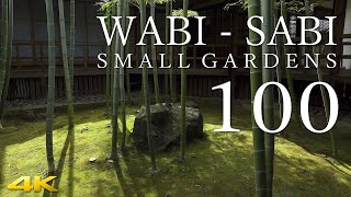 100 WabiSabi Small Gardens 侘寂・100の小さな庭 gardendesign wabisabi japanesegarden [upl. by Otineb]