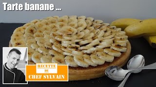 Tarte banane  Recette par Chef Sylvain [upl. by Halludba]