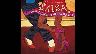 Salsa Around the World Official Putumayo Version [upl. by Kapor]