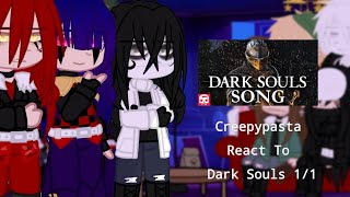 🎭The Creepy Pastas React To Dark Souls 11 🎭 🌹Rap Video Belongs To JT Music Rap 🌹 Read Desc [upl. by Asselem]