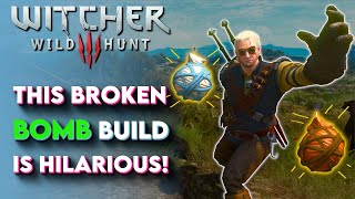 Bombs Are Broken Witcher 3 Bomb Build  Manticore Build Witcher 3 Next Gen Build [upl. by Essyla]